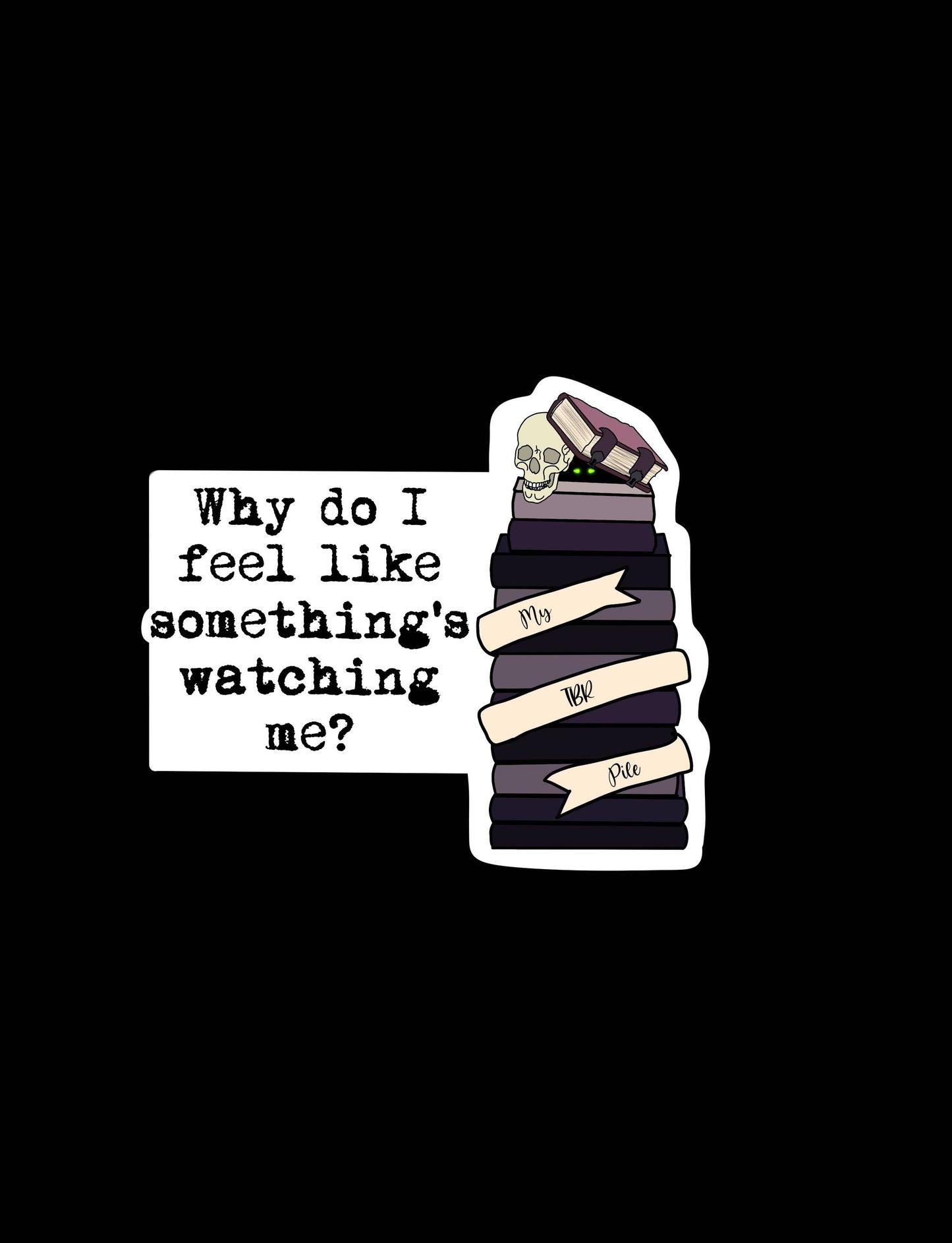 Stack of books with a ghost on top and text 'Why do I feel like something's watching me?' on a black background