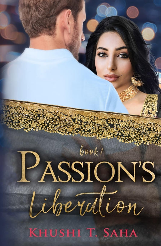 Passion's Liberation: An Interracial Contemporary Romance (Liberation Series Book 1)