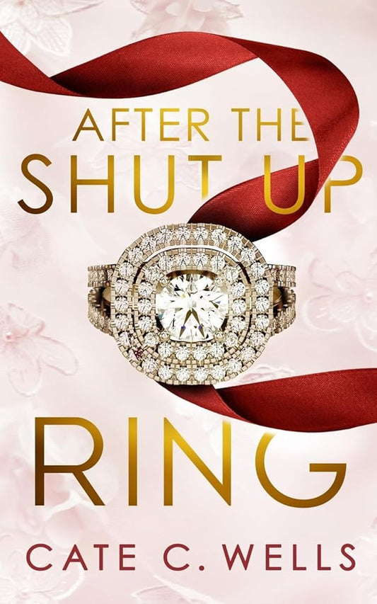After the Shut Up Ring cover image