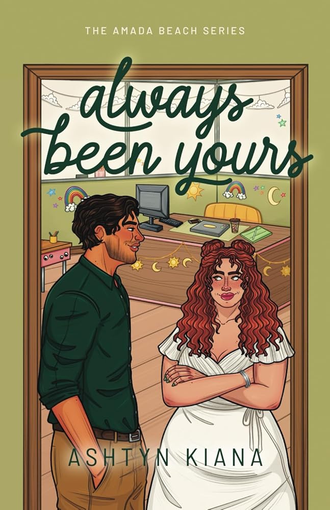 Always Been Yours (The Amada Beach Series) cover image