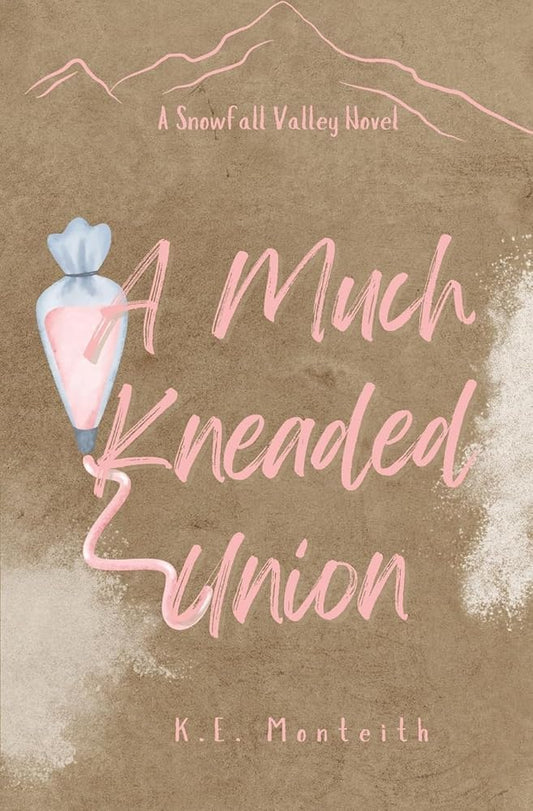 A Much Kneaded Union cover image