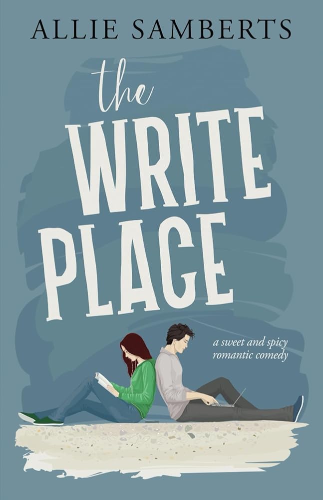 The Write Place: A Sweet and Spicy Romantic Comedy (Leade Park) cover image