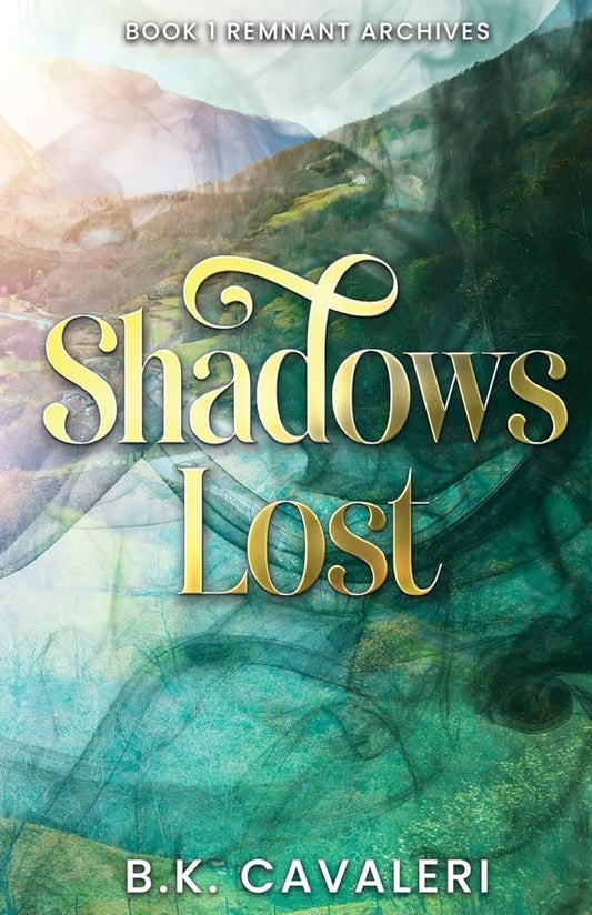 Shadows Lost: Remnant Archives cover image