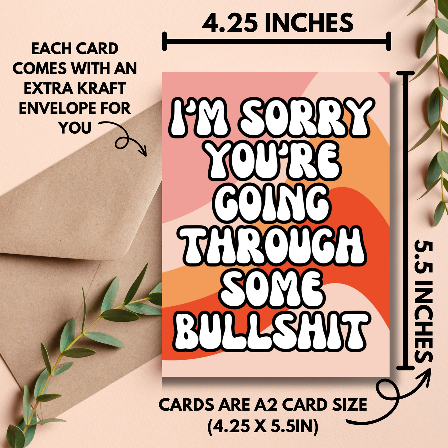 Greeting card with text 'I'm sorry you're going through some bullshit' on a pink and orange background, with an envelope and measurements displayed.