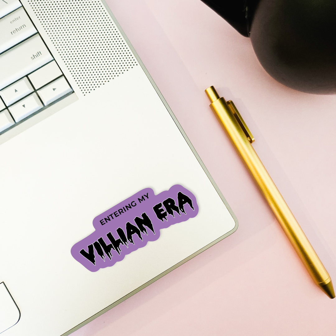 Entering My Villain Era Sticker