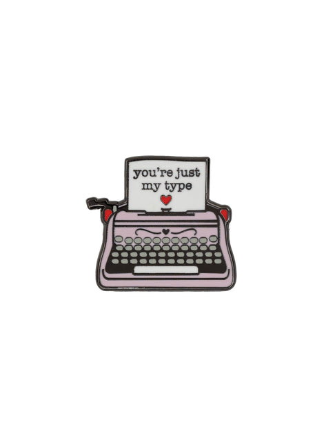 You're Just My Type Enamel Pin - Ingram