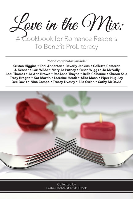 Love in the Mix: A Cookbook for Romance Readers to Benefit ProLiteracy - Ingram