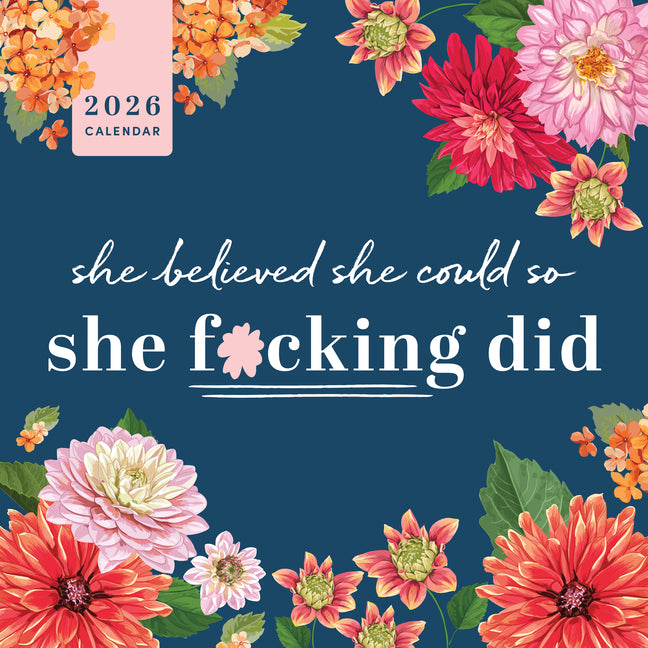 2026 She Believed She Could So She F*cking Did Wall Calendar - Ingram