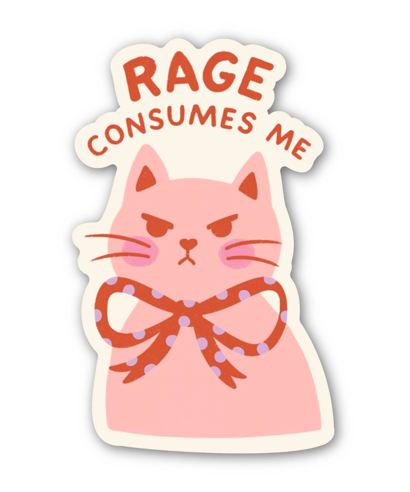 Sticker of a pink cat with a bow and 'RAGE CONSUMES ME' text on a white background