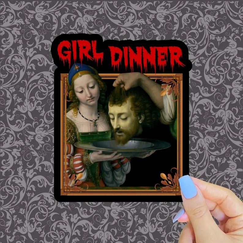 Girl Dinner Sticker | Dark Feminist Humor & Gothic Art Vinyl Decal