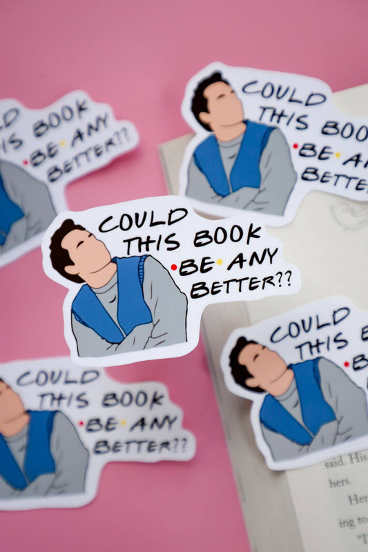 Could This Book BE Any Better Sticker