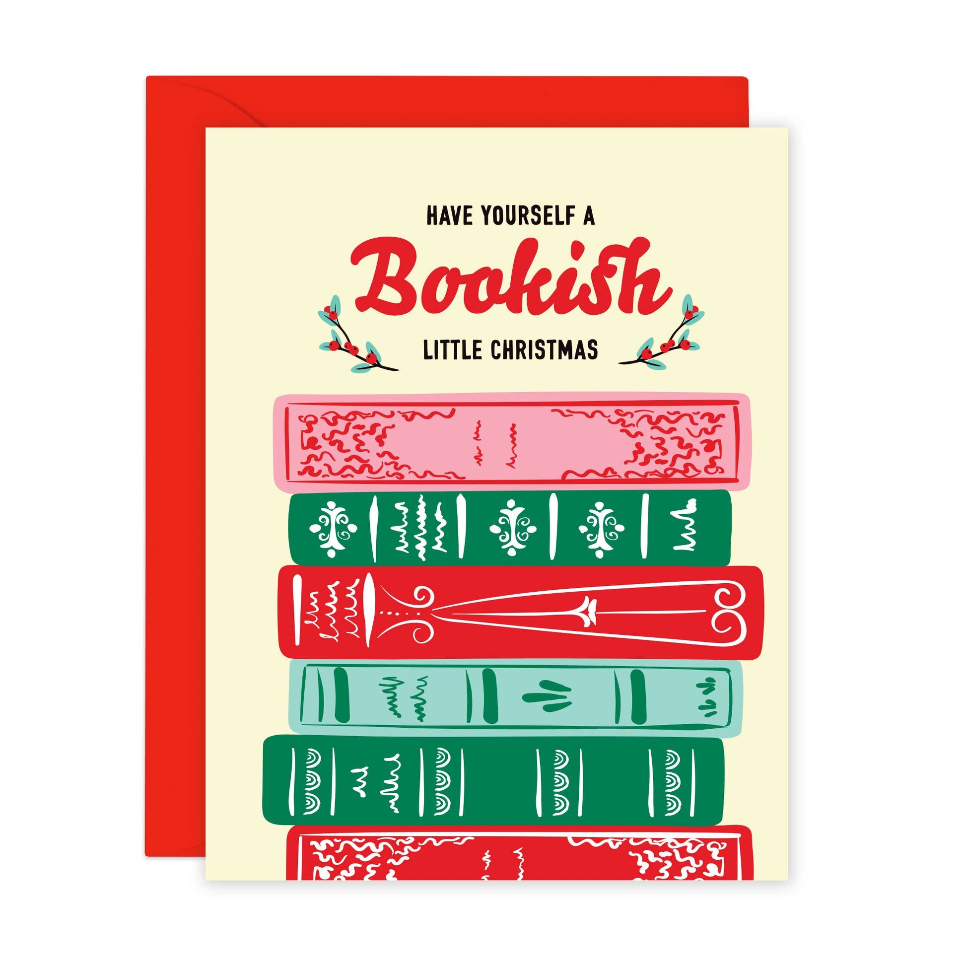 A Christmas greeting card with a red envelope, featuring the text 'HAVE YOURSELF A Bookish LITTLE CHRISTMAS' above an illustration of stacked book spines in red, green, pink, and teal.