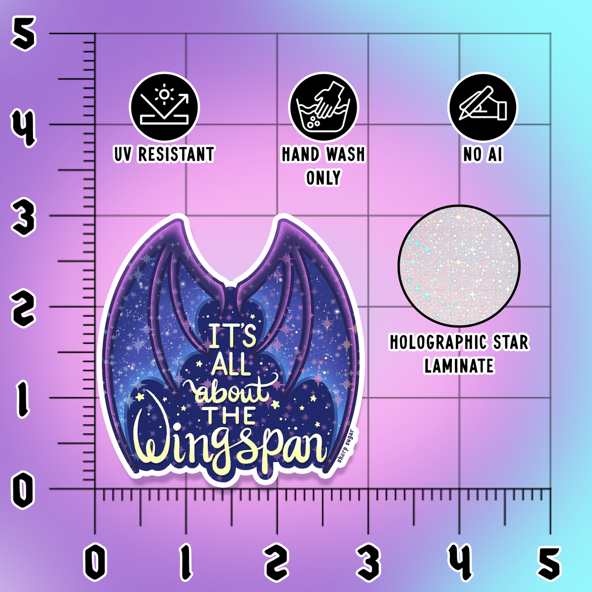 A wing-shaped sticker or decal with a purple and blue galaxy design and the text 'IT'S ALL ABOUT THE Wingspan' is shown on a pink-to-blue gradient background with measurement grid and feature icons for UV resistance, hand wash only, no AI, and holographic star laminate.