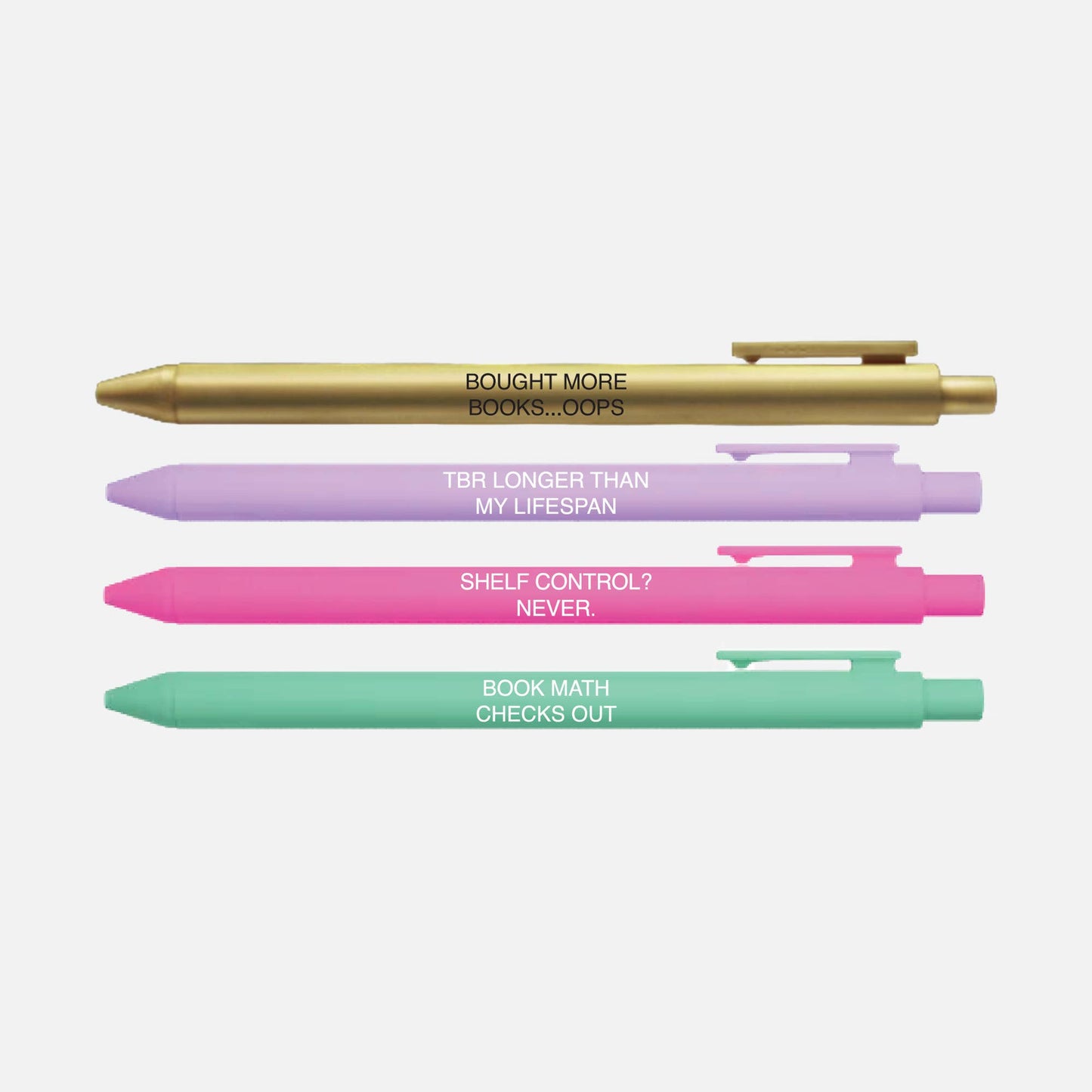 Four colorful pens with humorous text on a white background