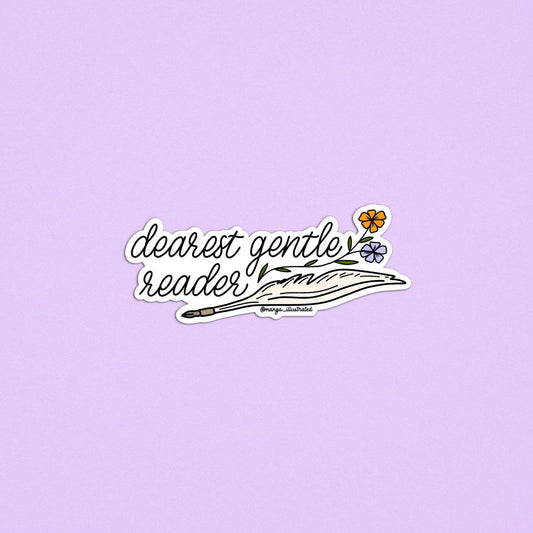 Sticker with 'dearest gentle reader' text and a feather on a light purple background