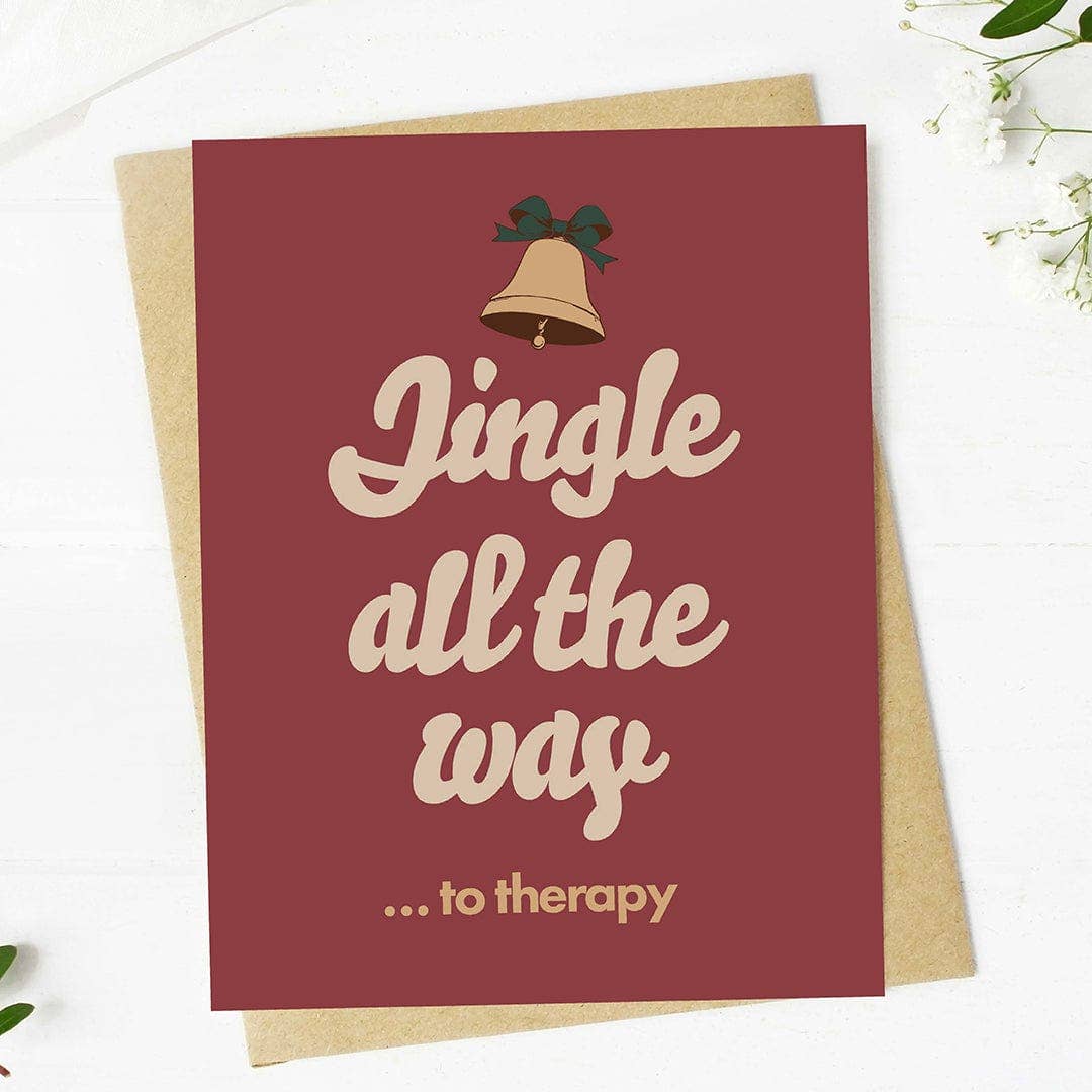 Jingle All the Way to Therapy | Funny Christmas Card