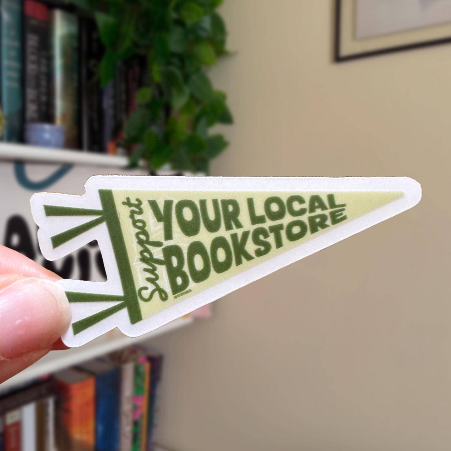 Support Your Local Bookstore Matte Sticker