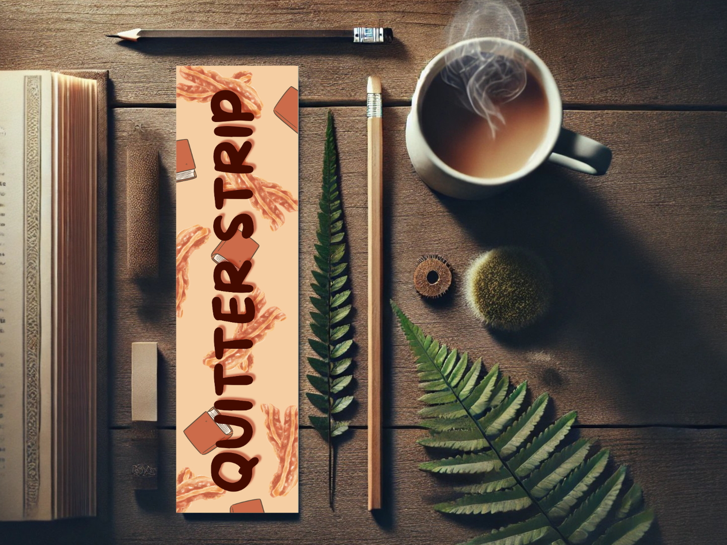 Quitter Strip Bookmark with Bacon Strip Design