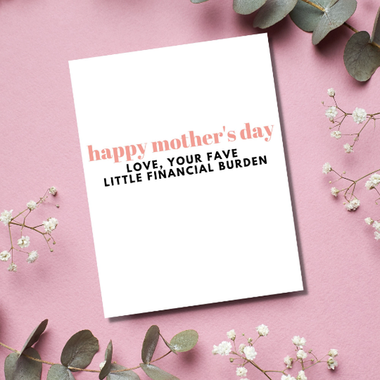 Mother's Day card with humorous text on a pink background with flowers