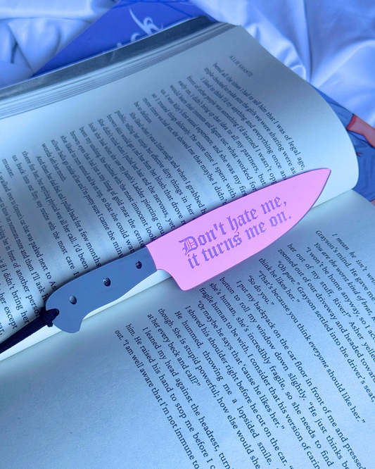 Don’t Hate Me, It Turns Me On – Pink Mirrored Knife Bookmark