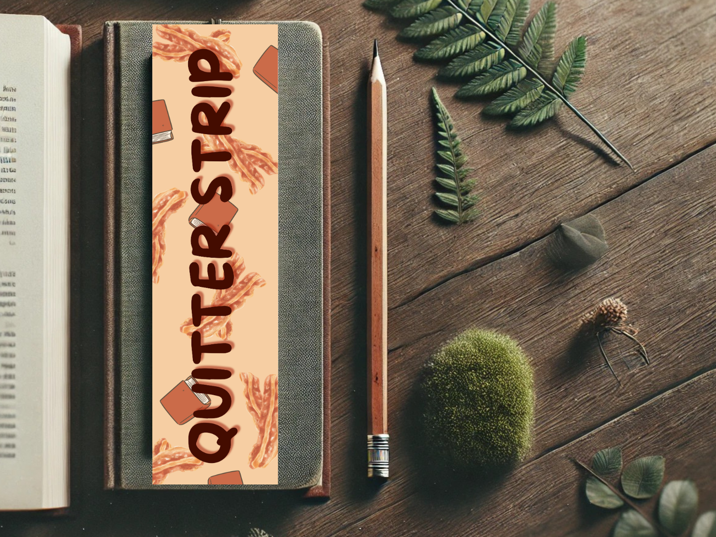 Quitter Strip Bookmark with Bacon Strip Design