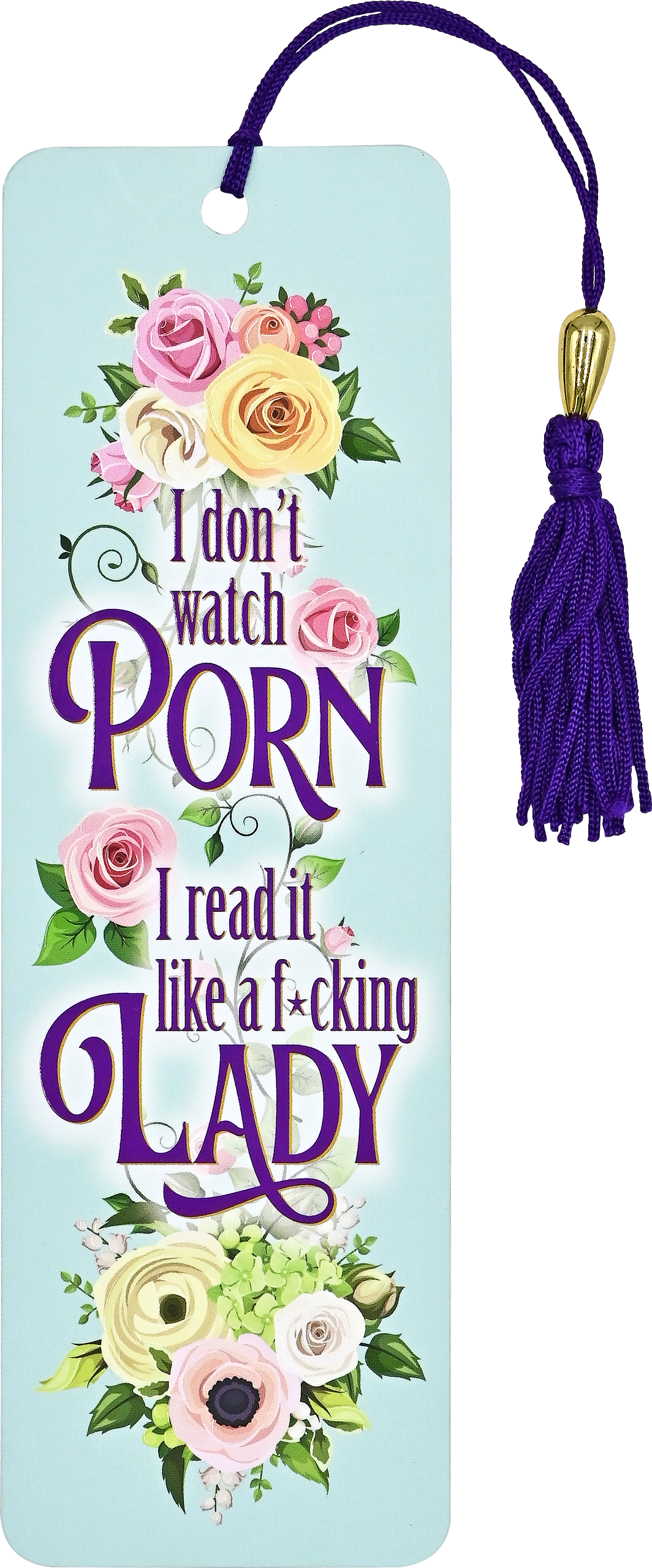 Bookmark with floral design and humorous text on a light blue background