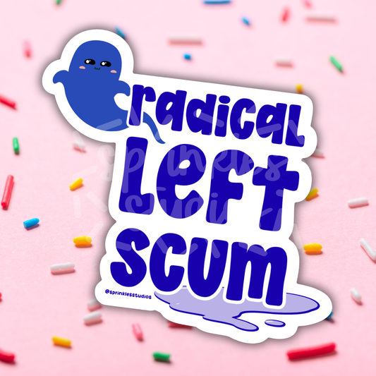 Sticker with 'Radical Left Scum' text on a pink background with colorful sprinkles