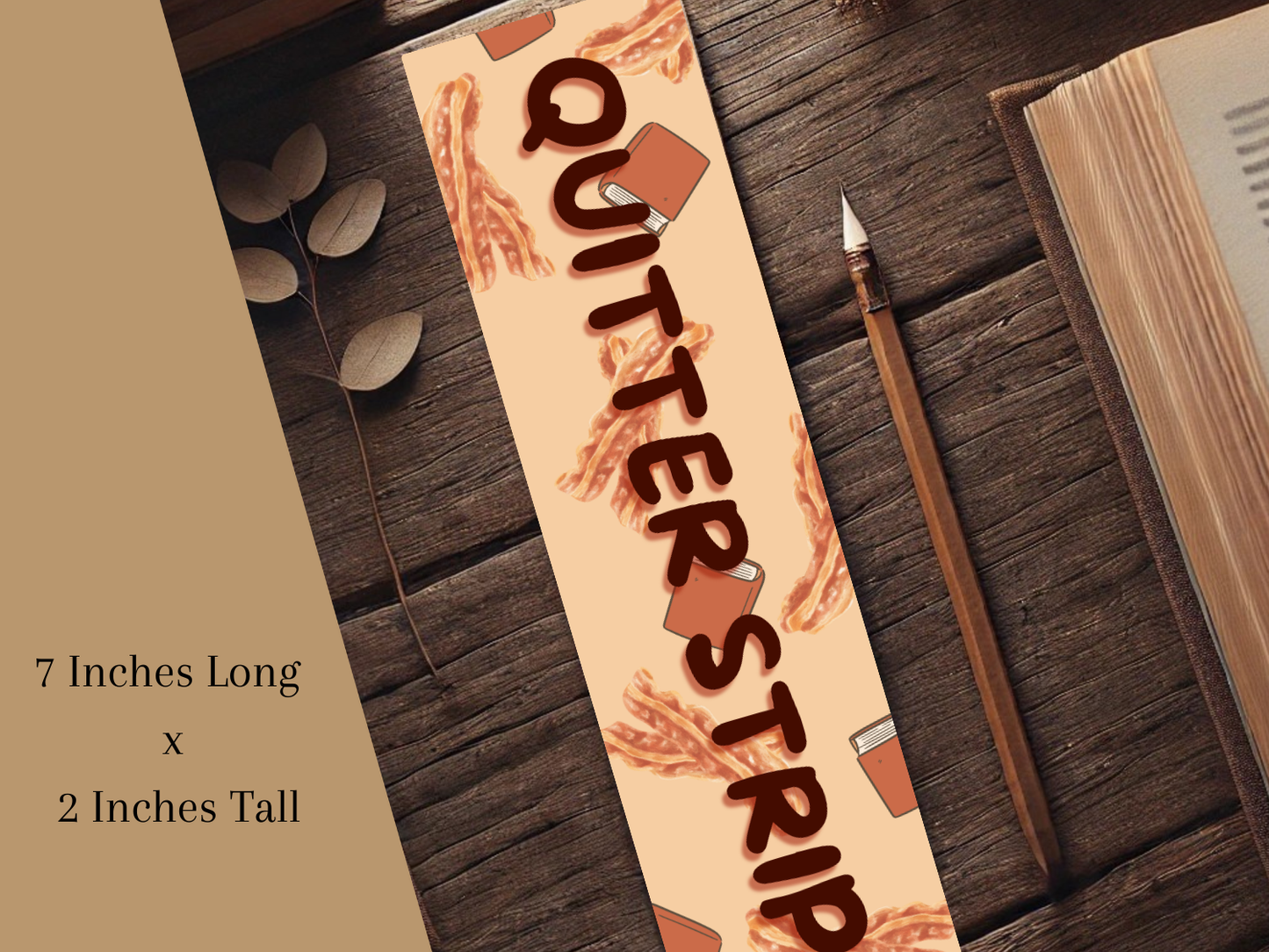 Quitter Strip Bookmark with Bacon Strip Design