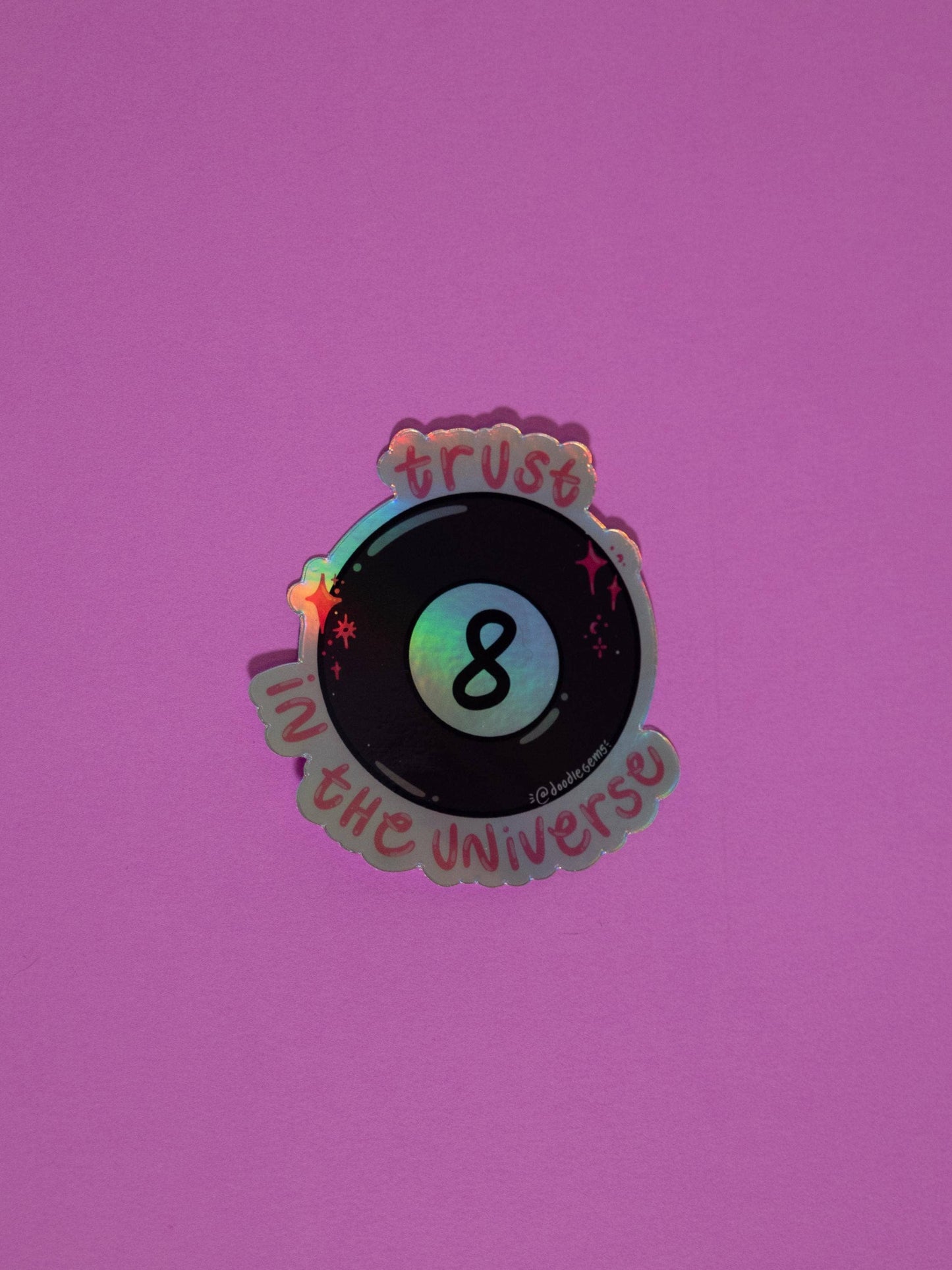 Trust in the Universe Magic 8 Ball Sticker | Holographic Vinyl Sticker
