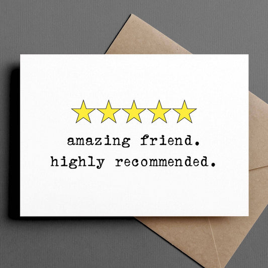Five-star rating card with 'amazing friend. highly recommended.' text on a gray background