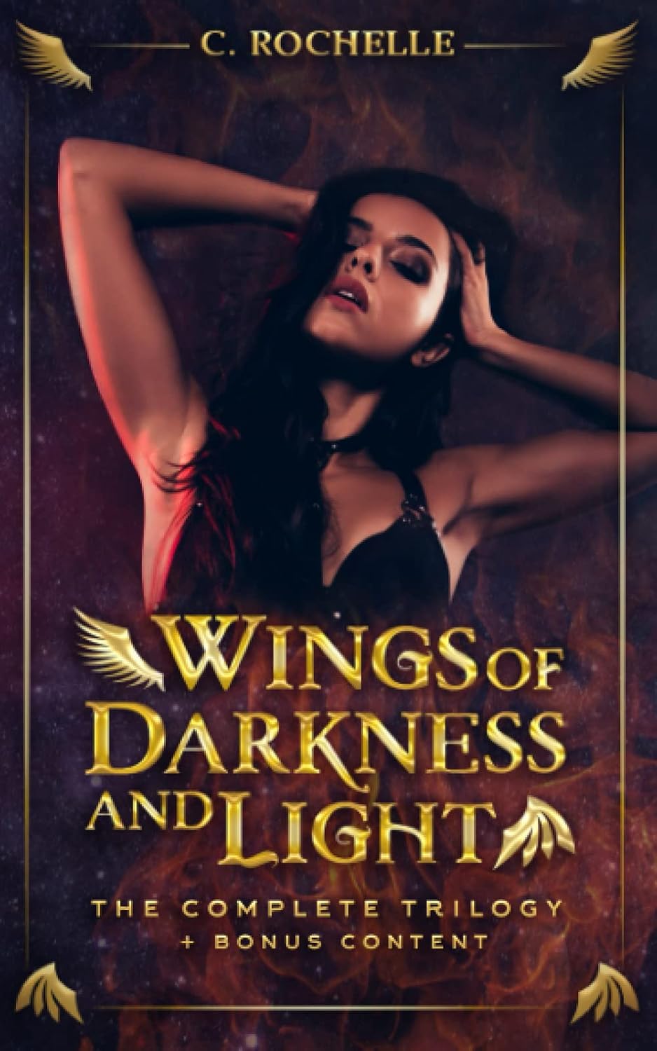 Wings of Darkness + Light: The Complete Trilogy + Bonus Content | Signed by Author