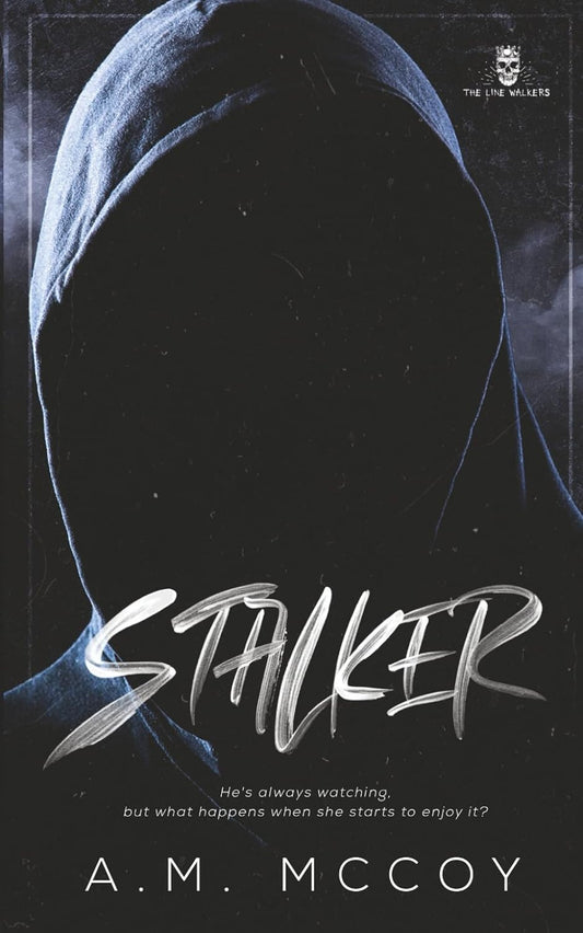 Stalker (The Line Walkers Book 1) | Signed by Author