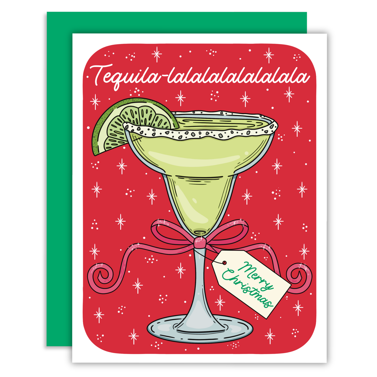 A festive greeting card featuring a hand-drawn margarita with a lime garnish on a red background with white starbursts. The card reads 'Tequila-lalalalalalalalala' at the top and has a 'Merry Christmas' tag hanging from the glass.