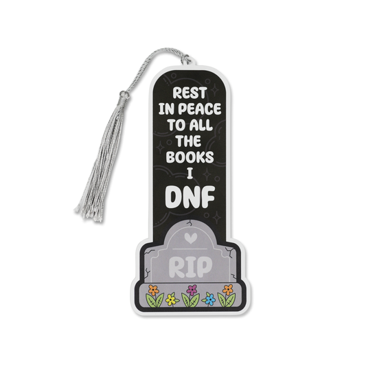 Book-shaped bookmark with 'Rest in peace to all the books I DNF' text on a white background