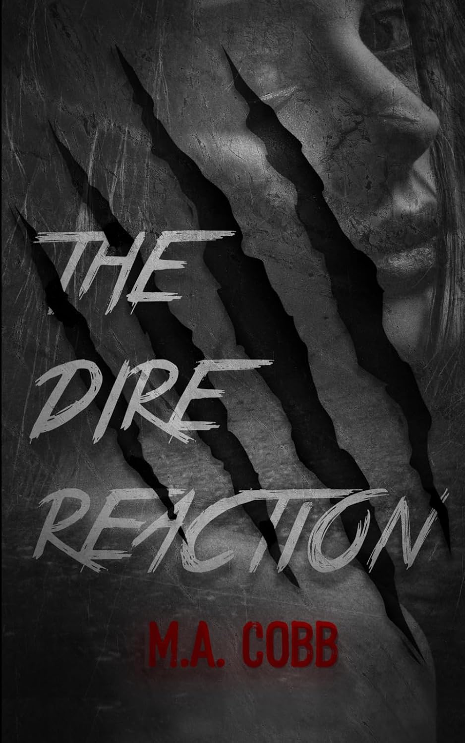 The Dire Reaction (Dire Universe Book 1) | Signed by Author