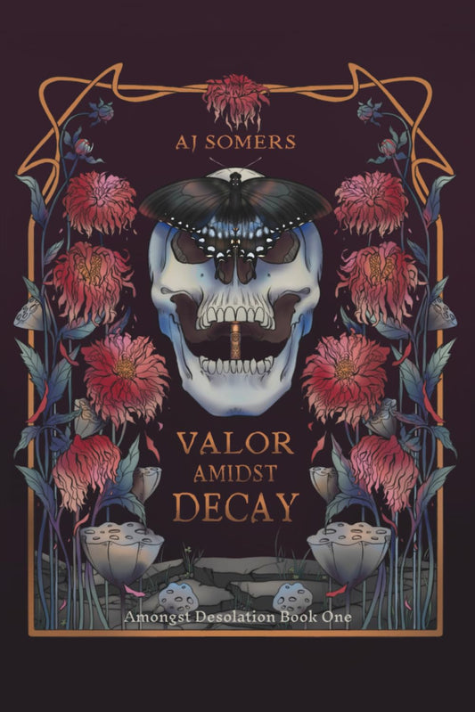 Valor Amidst Decay | Signed by Author