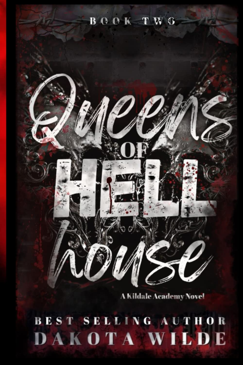 Queens of Hell House: Kildale Academy Book 2 | Signed by Author