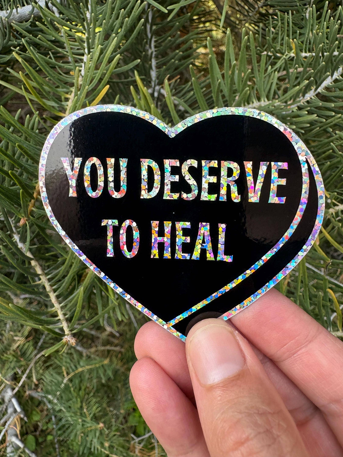 You Deserve to Heal Glitter Heart Sticker | Self-Care Affirmation Sticker