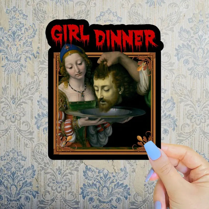 Girl Dinner Sticker | Dark Feminist Humor & Gothic Art Vinyl Decal