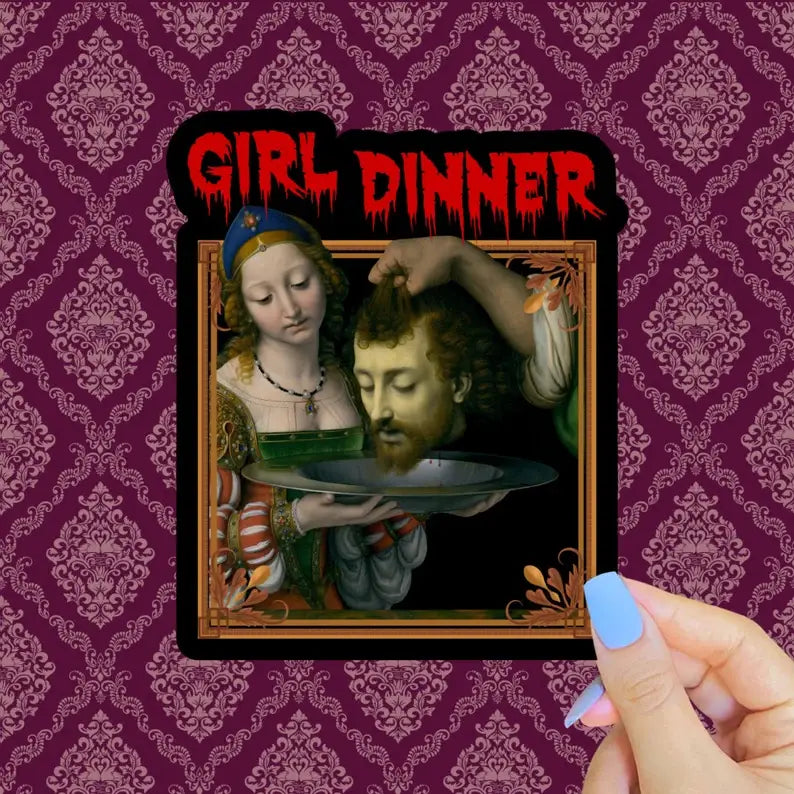 Girl Dinner Sticker | Dark Feminist Humor & Gothic Art Vinyl Decal