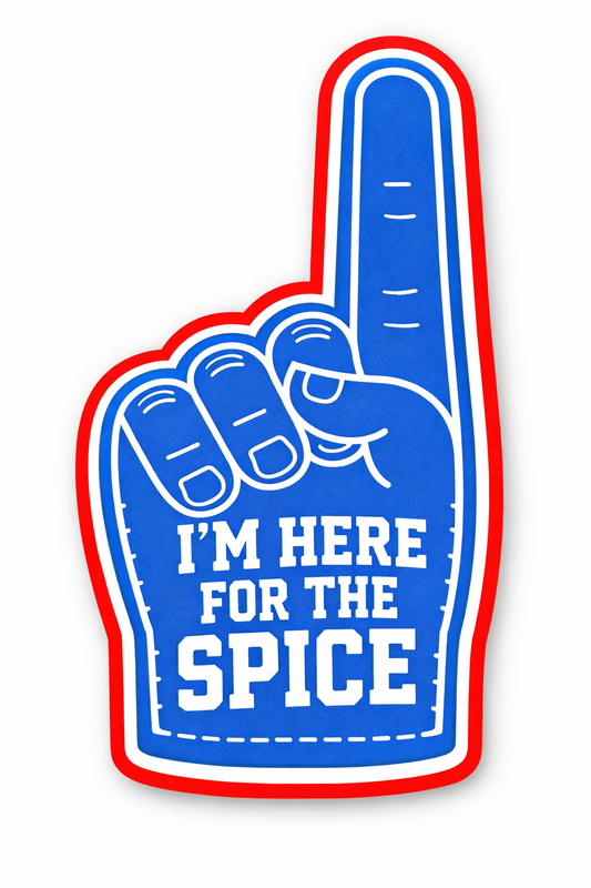 Blue foam finger with 'I'm here for the spice' text on a white background