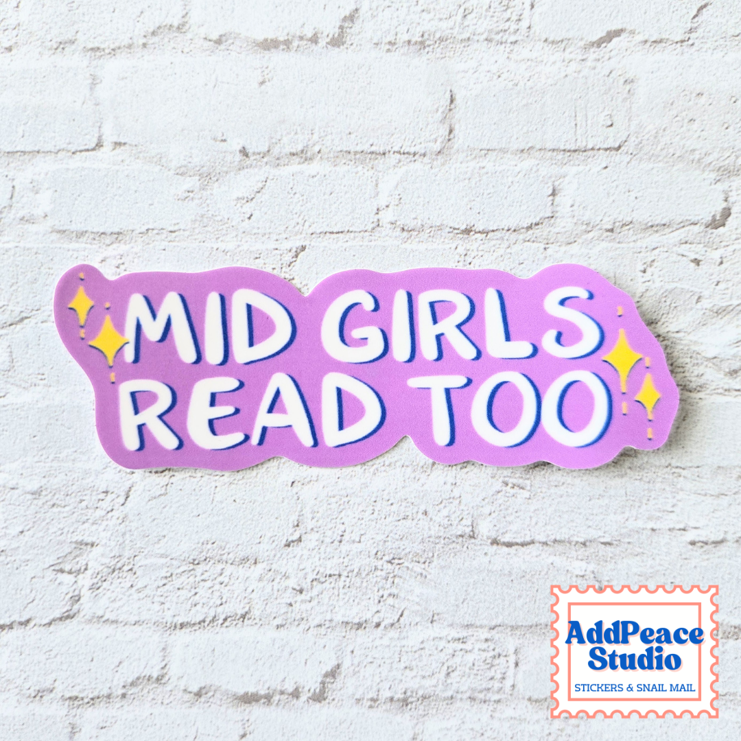 Mid Girls Read Too Sticker | Funny Book Lover Vinyl Sticker
