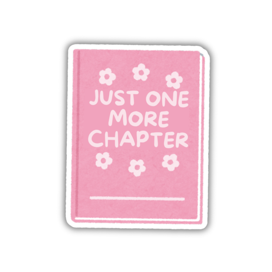 Pink book-shaped sticker with 'Just One More Chapter' text and flowers on a white background