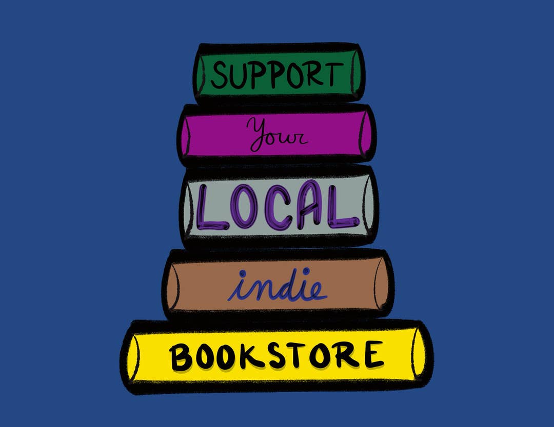 Stack of books with text 'Support Your Local Indie Bookstore' on a blue background
