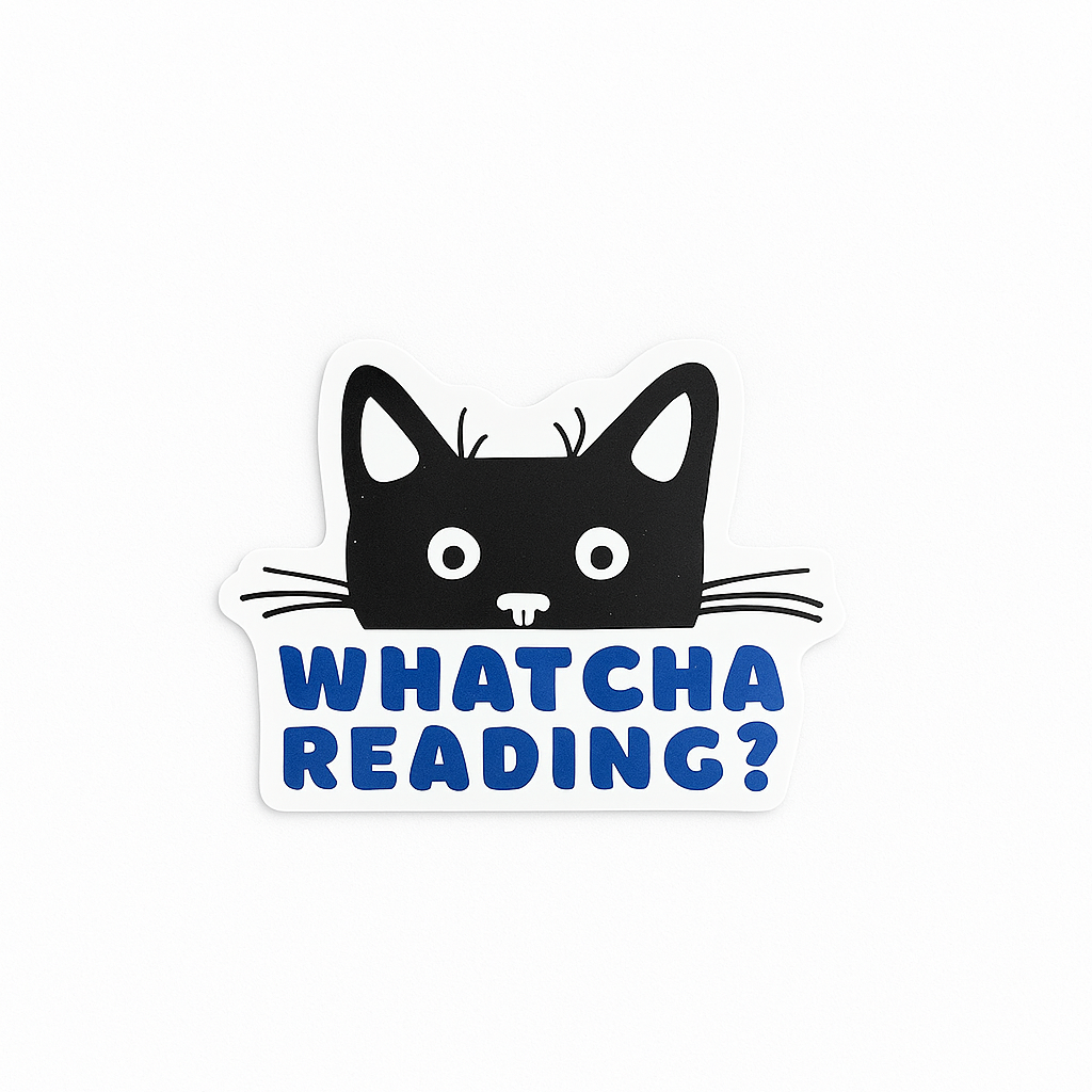 Sticker with a black cat illustration and text 'WHATCHA READING?' on a white background