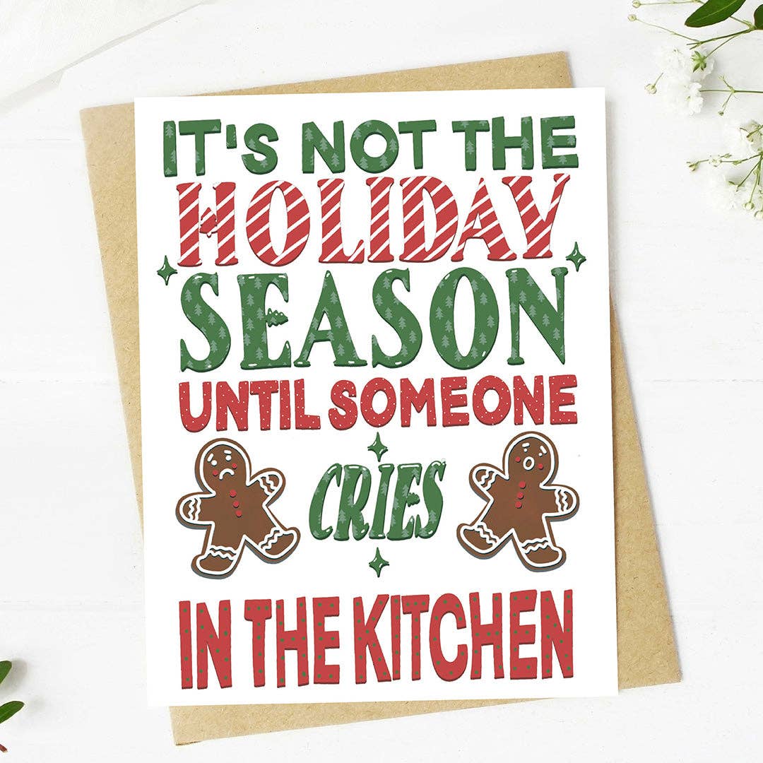 "It's not the holiday season until..." Christmas Card