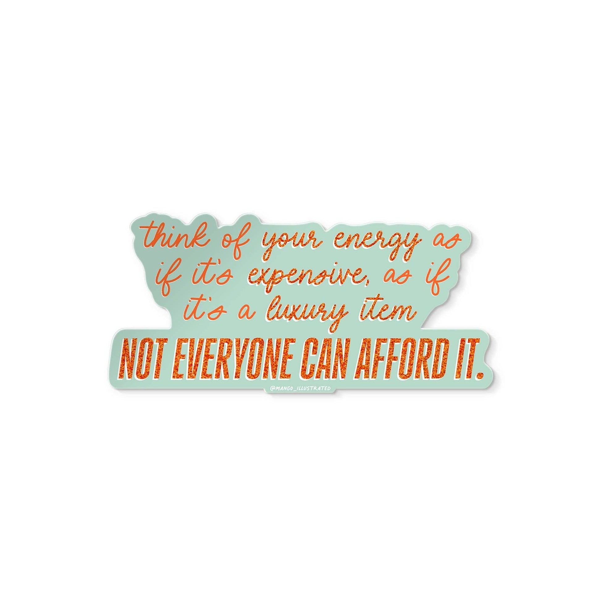 Motivational sticker with orange text on a light blue background