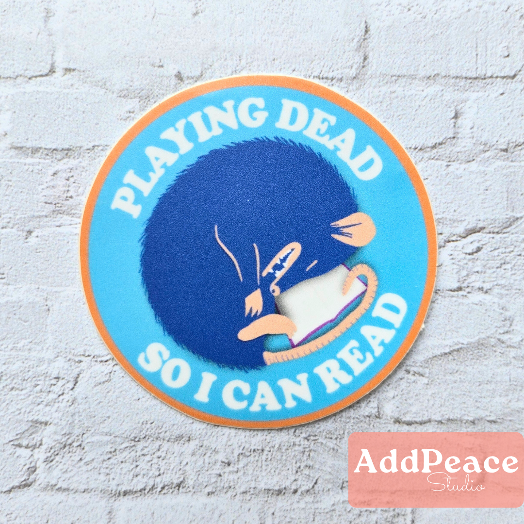 Playing Dead So I Can Read Possum Bookish Humor Sticker
