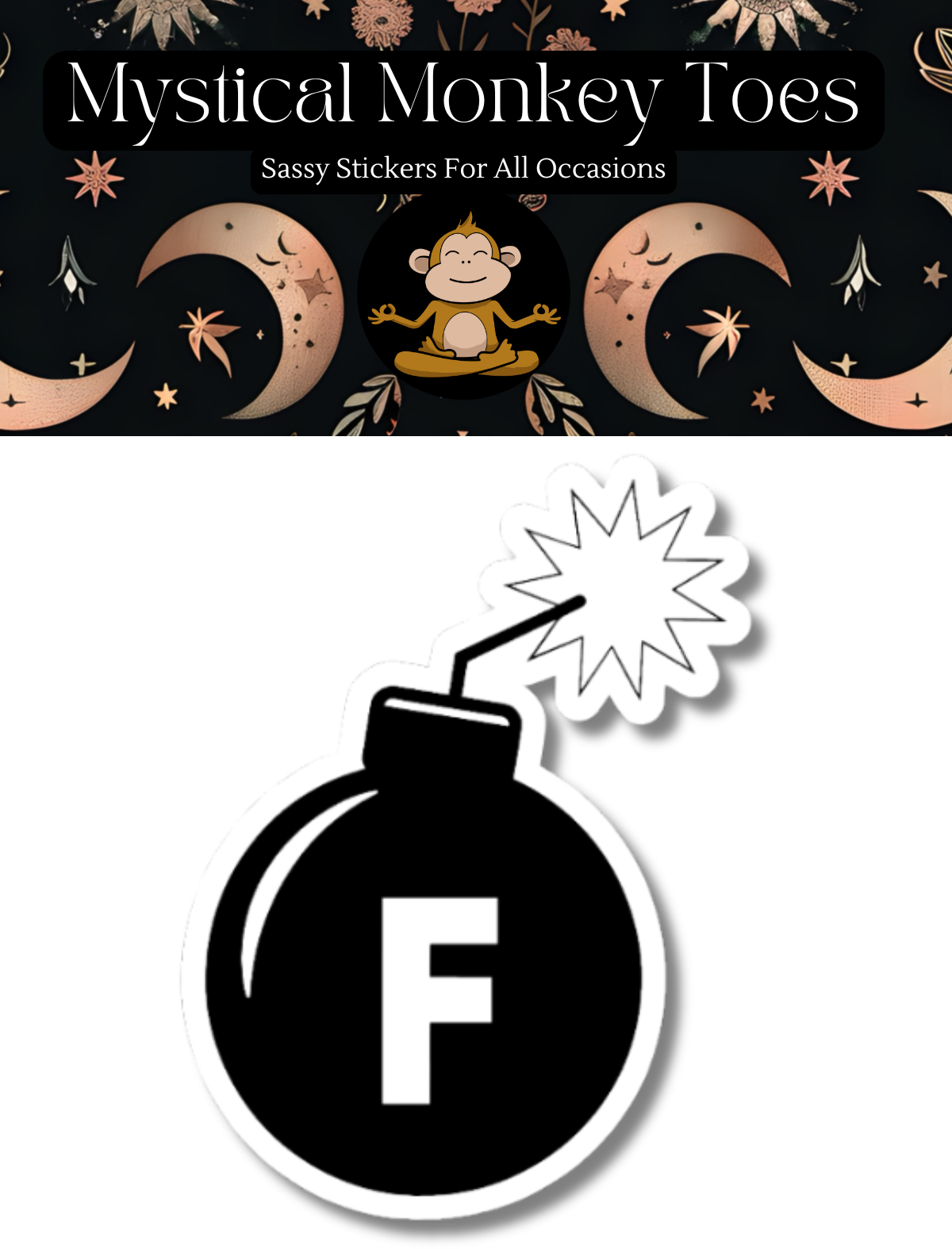Sticker with 'F' symbol on a white background, brand 'Mystical Monkey Toes' at the top.