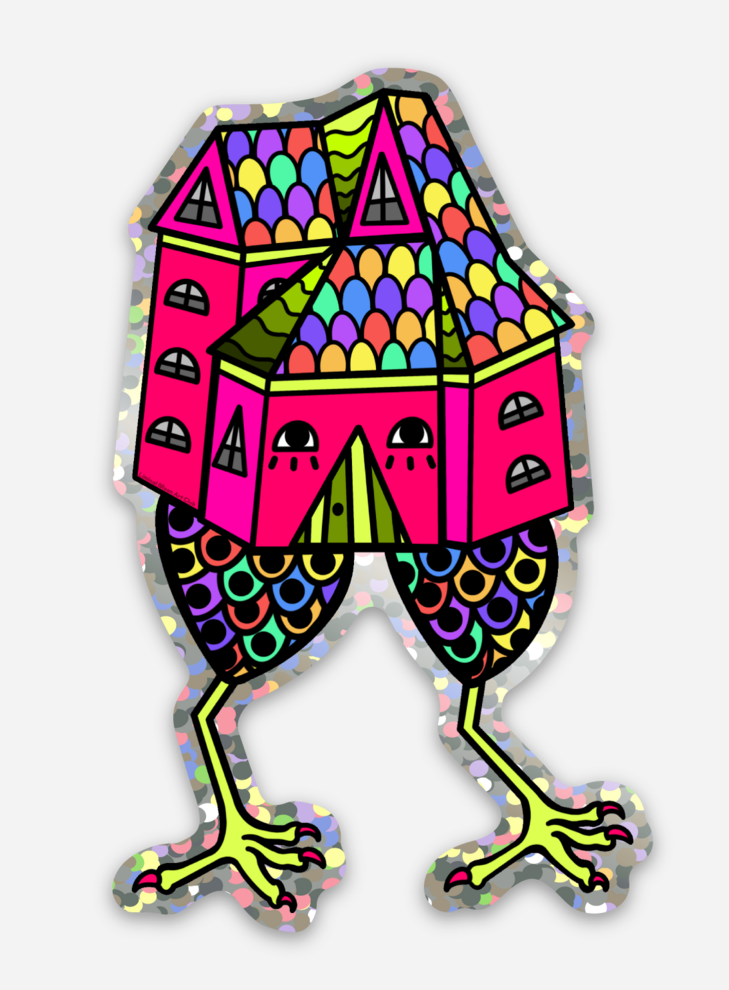 A die-cut sticker featuring a whimsical, colorful illustration of a house with long legs and patterned feet, shown on a light gray background.